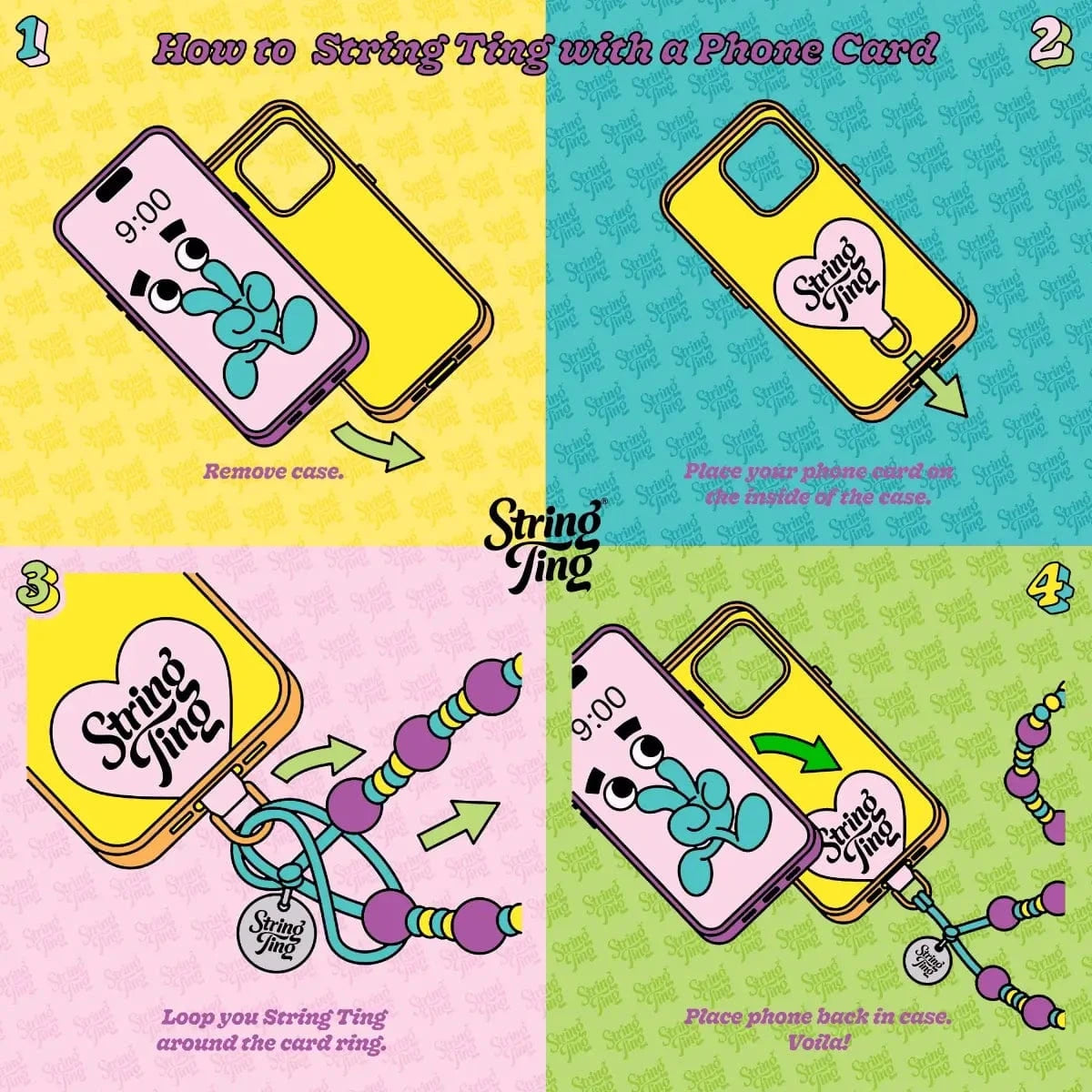 Colorful instructional guide demonstrating how to secure a String Ting wristlet phone strap with a phone card. Steps include removing the case, placing the phone card inside, looping the strap around the card ring, and reassembling the phone case.